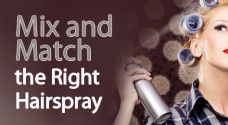 Hairsprays: The Right Hair Spray for the Right Job