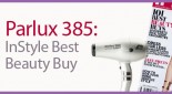 Parlux 385 is an In Style Best Beauty Buy for 2014